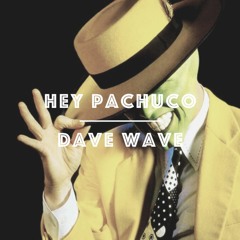 Hey Pachuco - Electro Swing Remix