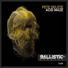 Pete Delete - Acid Maze