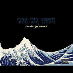 Ride The Wave (feat. underSTAN & Mitchell T.