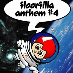 Floorfilla - Anthem 4 (DJ Cerla Floorfiller Mix)