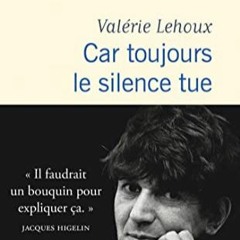 TÉLÉCHARGER Car toujours le silence tue (French Edition) au format numérique Wl9Cg