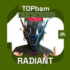 TOPBAM TAKE OVER : RANDIANT 10/10/2024