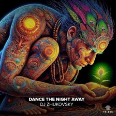 DJ Zhukovsky - Dance The Night Away (Extended Mix)
