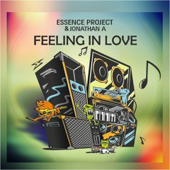 Essence Project & Jonathan A - Feeling in love