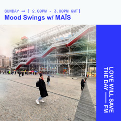 07-12-2025 | Mood Swings w/ MAÏS | LWSTD.FM