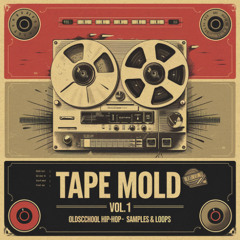 Tape Mold ► [FREE OLD SCHOOL HIP HOP SAMPLES]