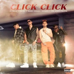 Click Click -Bombermusik, El Tachi, Barbel, Caliel & Danny Duran