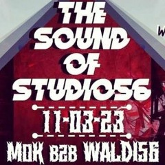 MoK b2b Waldi56 @The Sound of Studio56 - 11.03.23