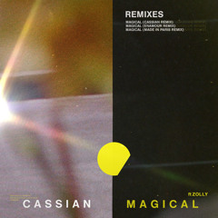 Magical - Cassian Remix (feat. Zolly)