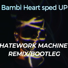 Bambi Heart Sped UP