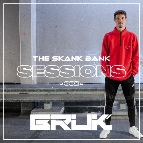 BRUK - SKANKBANK SESSIONS 02