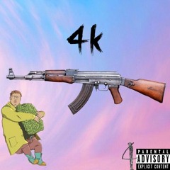 4k (prod. wavvvy)