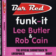 Lee Butler & Rob Cain - Bar Red - Funk It CD