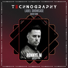 Technography Label Showcase 009 RONNYE M | FREE DOWNLOAD