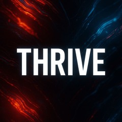 Thrive