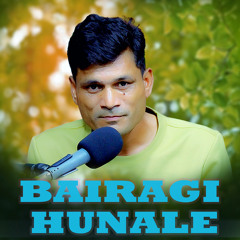 BAIRAGI HUNALE
