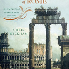 [FREE] EBOOK 💞 The Inheritance of Rome: Illuminating the Dark Ages 400-1000 (The Pen
