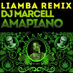 LIAMBA - AMAPIANO - REMIX - Dj Marcell