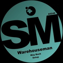 Warehouseman - Setup (Original Mix)
