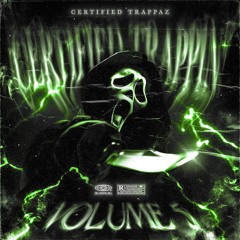 CERTIFIED TRAPPIN' VOL. 5 (HALLOWEEN SPECIAL)