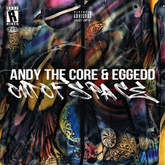 ANDY THE CORE & EGGEDD - OUT OF SPACE