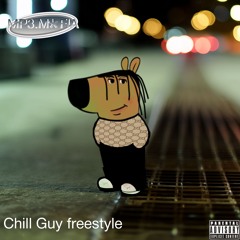 chill guy freestyle.mp3*******
