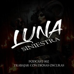 002 - Trabajar Con Diosas Oscuras