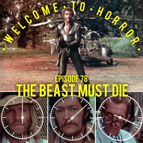 The Beast Must Die
