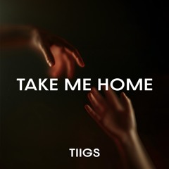 Take Me Home (FREE DOWNLOAD)