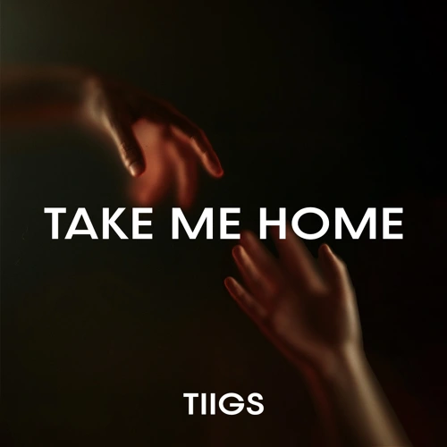 Artwork for the song Take Me Home (FREE DOWNLOAD) by TIIGS by TIIGS on Next Sound