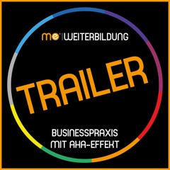 Trailer zum me Podcast Kanal - BUSSINESSPRAXIS MIT AHA-EFFEKT