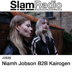 #SlamRadio - 635 - Niamh Jobson B2B Kairogen