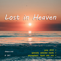 Lost In Heaven #041 (dnb mix - june 2012) Atmospheric | Liquid | Drum and Bass