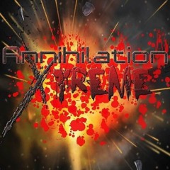 Annihilation Xtreme | LawlessK (GER) - Xtreme Special | October 2020