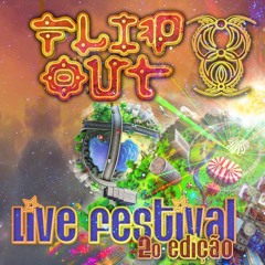 DJ SET - FLIP OUT LIVE FESTIVAL - 16/05/2020