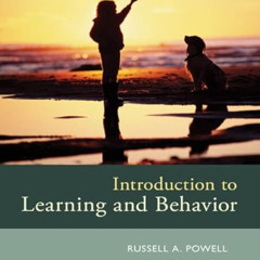 [Get] PDF 📑 Introduction to Learning and Behavior by  Russell A. Powell,P. Lynne Hon