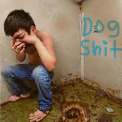 Dog Shit