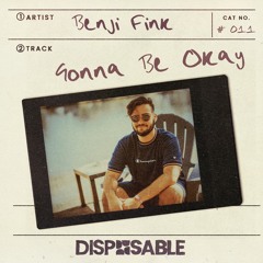 Benji Fink - Gonna Be Okay