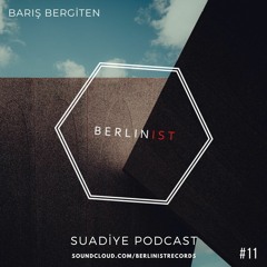 Barış Bergiten Suadiye Podcast #11