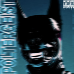 POLTERGEIST (feat. D-Taylor & Sage The Prophet)