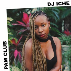 PAM Club : DJ Iche