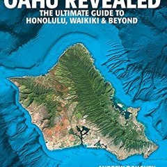 [View] [EBOOK EPUB KINDLE PDF] Oahu Revealed: The Ultimate Guide to Honolulu, Waikiki & Beyond by  A