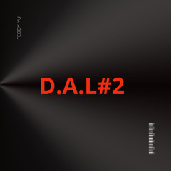 D.A.L#2