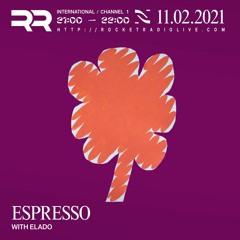 Rocket Radio Espresso #012 w/ Elado