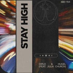 Diplo & HUGEL - Stay High (VIP) (1MO Remix)
