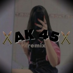 Ak 47 Funk Remix