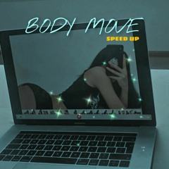 SURE - BODY MOVE [SPEED UP] FT. SIMON