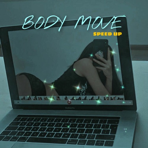 SURE - BODY MOVE [SPEED UP] FT. SIMON