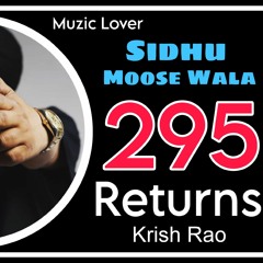 295 Returns/Back Krish Rao & Sidhu Moose Wala AI Generate Muzic Lover Latest Punjabi Song 2023