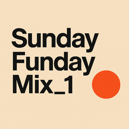 SundayFundayMix_1